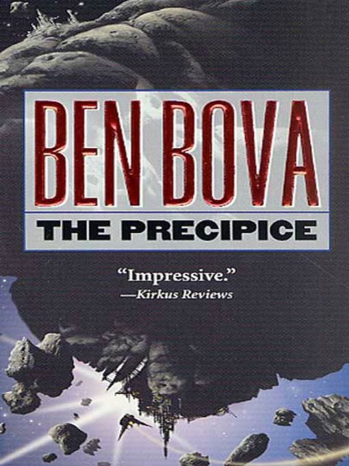 Title details for The Precipice by Ben Bova - Wait list